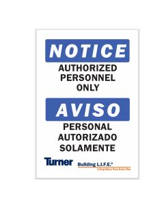 NOTICE SIGNS - JOBSITE REQUIRED - TURNER