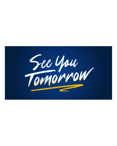 See You Tomorrow Banner