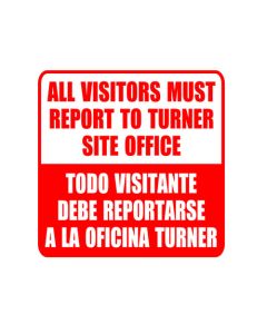 Visitors Report to Turner Office Sign